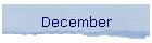 December